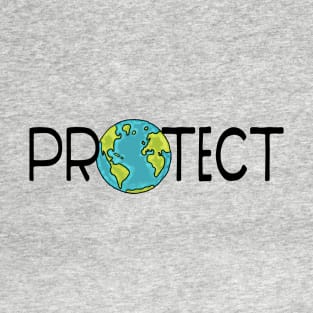 Protect Earth T-Shirt